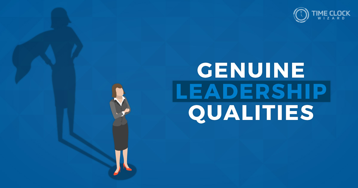 Genuine Leadership Qualities