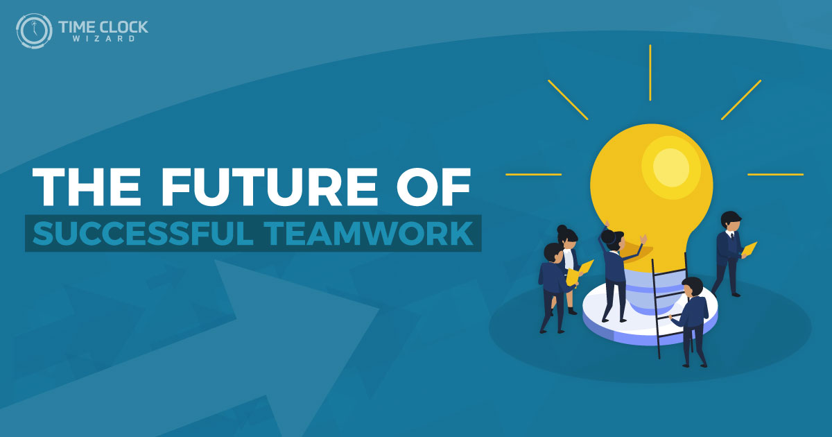 The Future of Successful Teamwork